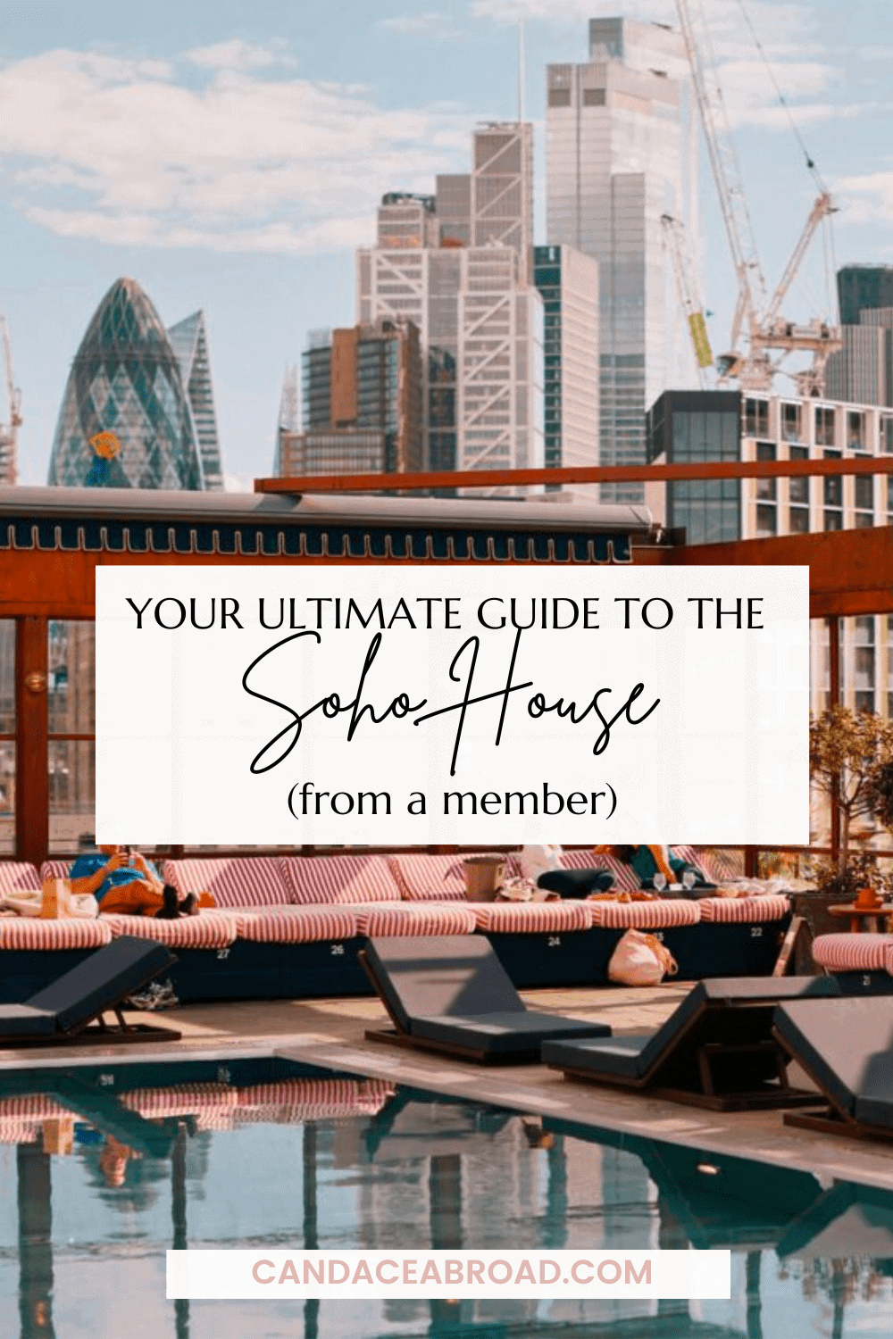 Soho House Membership (2026): Your Ultimate Guide — from a member